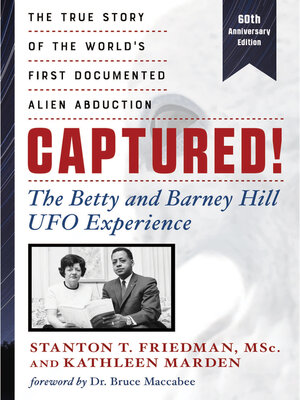 cover image of Captured! the Betty and Barney Hill UFO Experience (60th Anniversary Edition)
